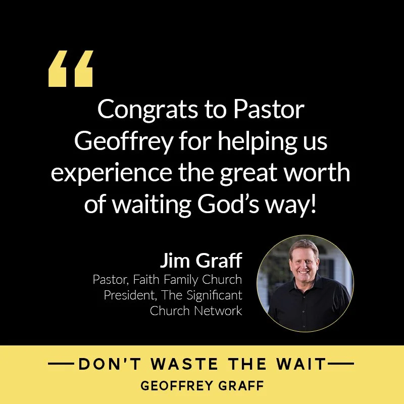 Don_t Waste the Wait endorsement_Graff.jpg