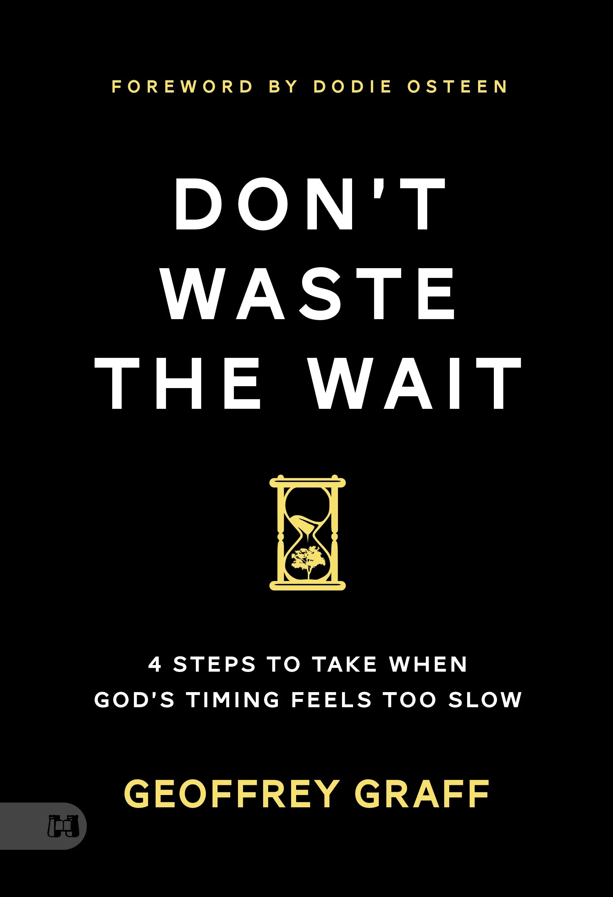 Don't Waste the Wait
