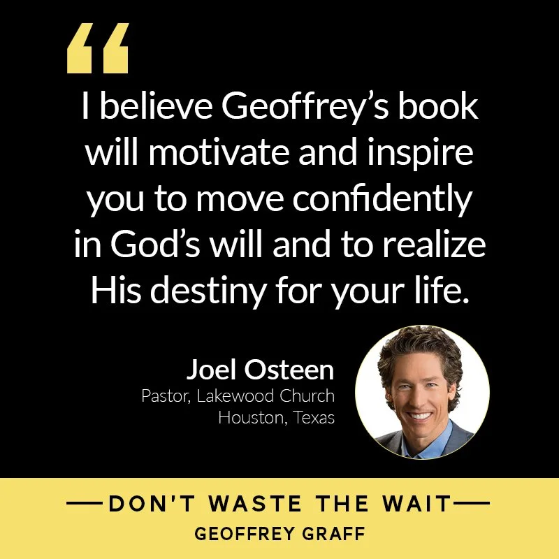 Don_t Waste the Wait endorsement_JoelOsteen.jpg