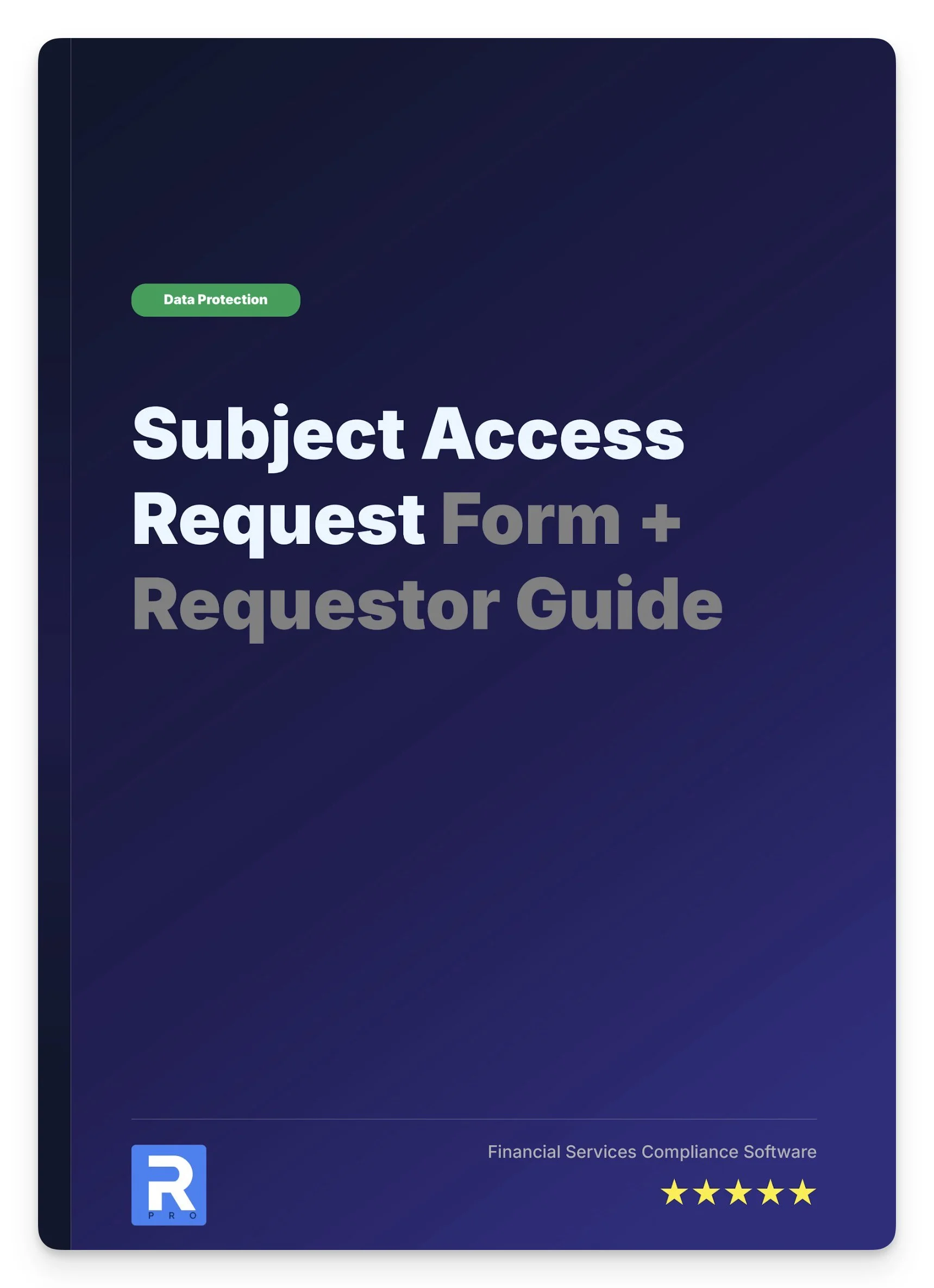 Subject Access Requests Form + Requestor Guide