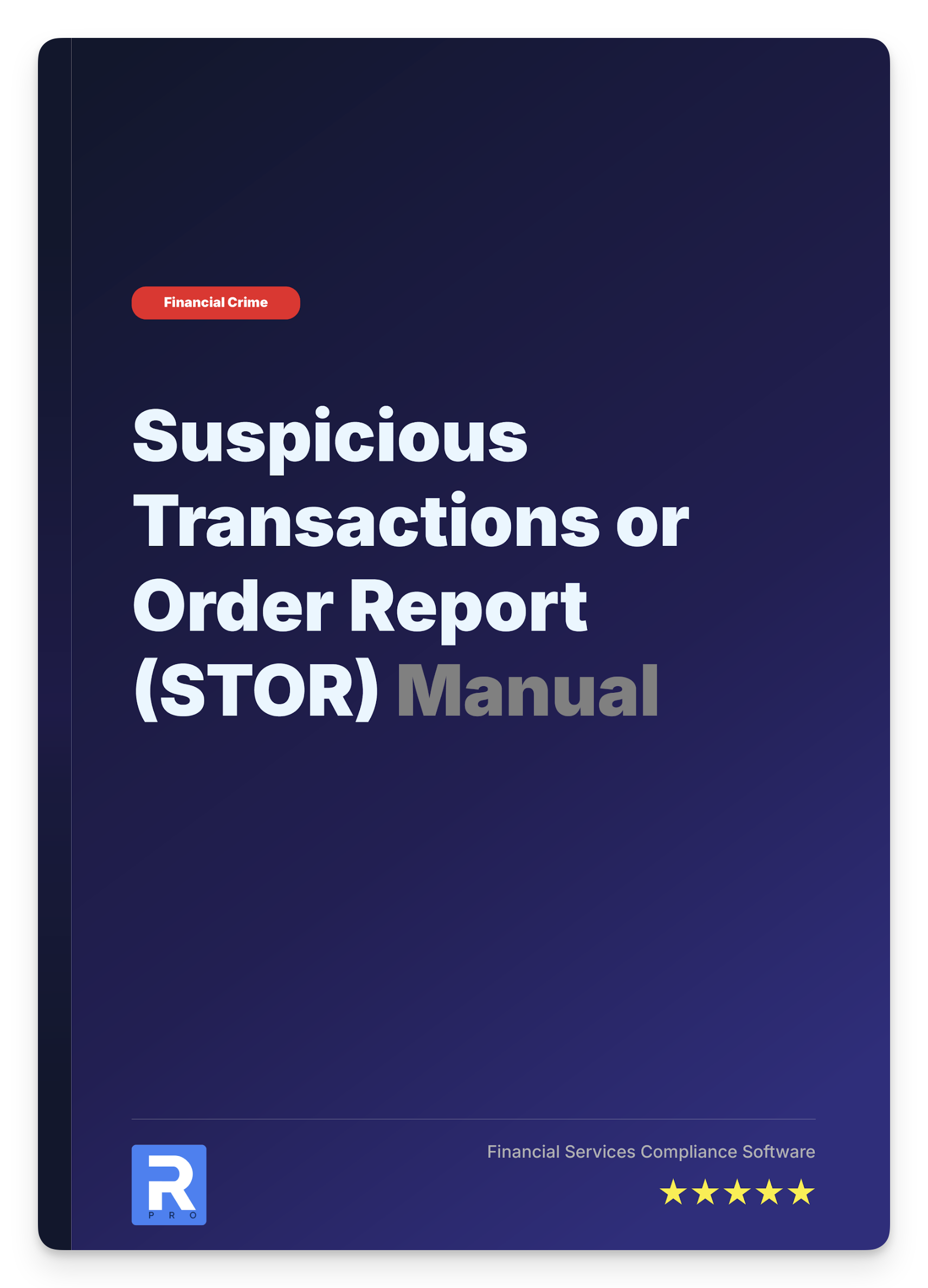 Suspicious Transaction or Order Report (STOR) Template