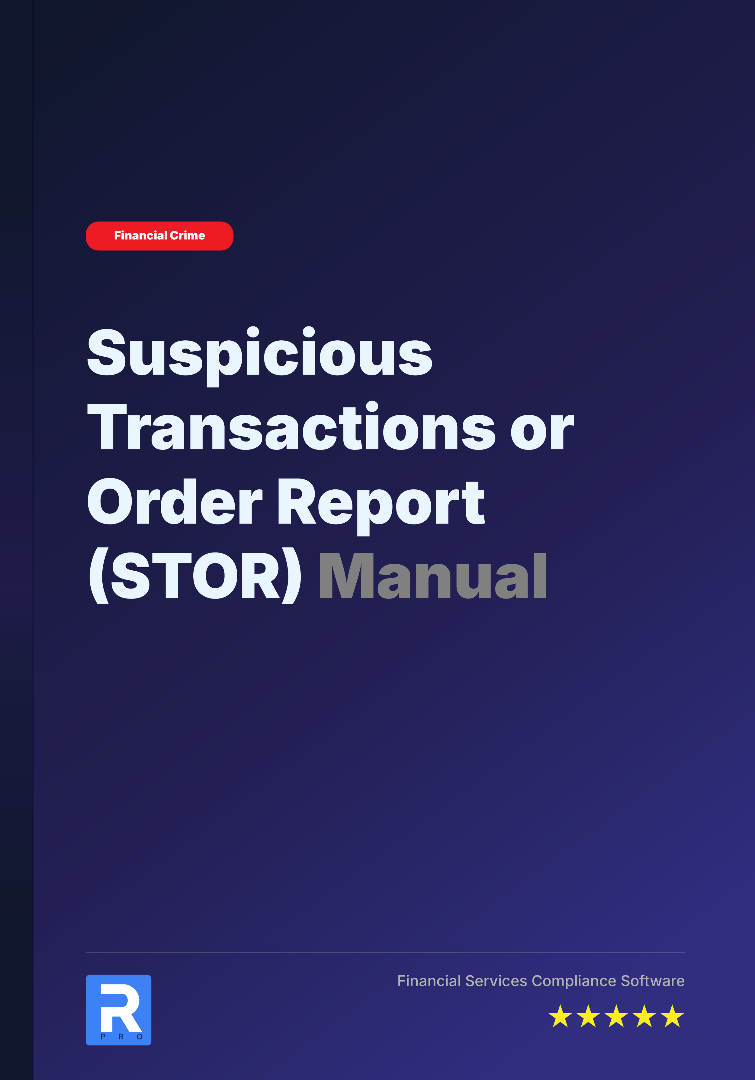 Suspicious Transaction or Order Report (STOR) Template