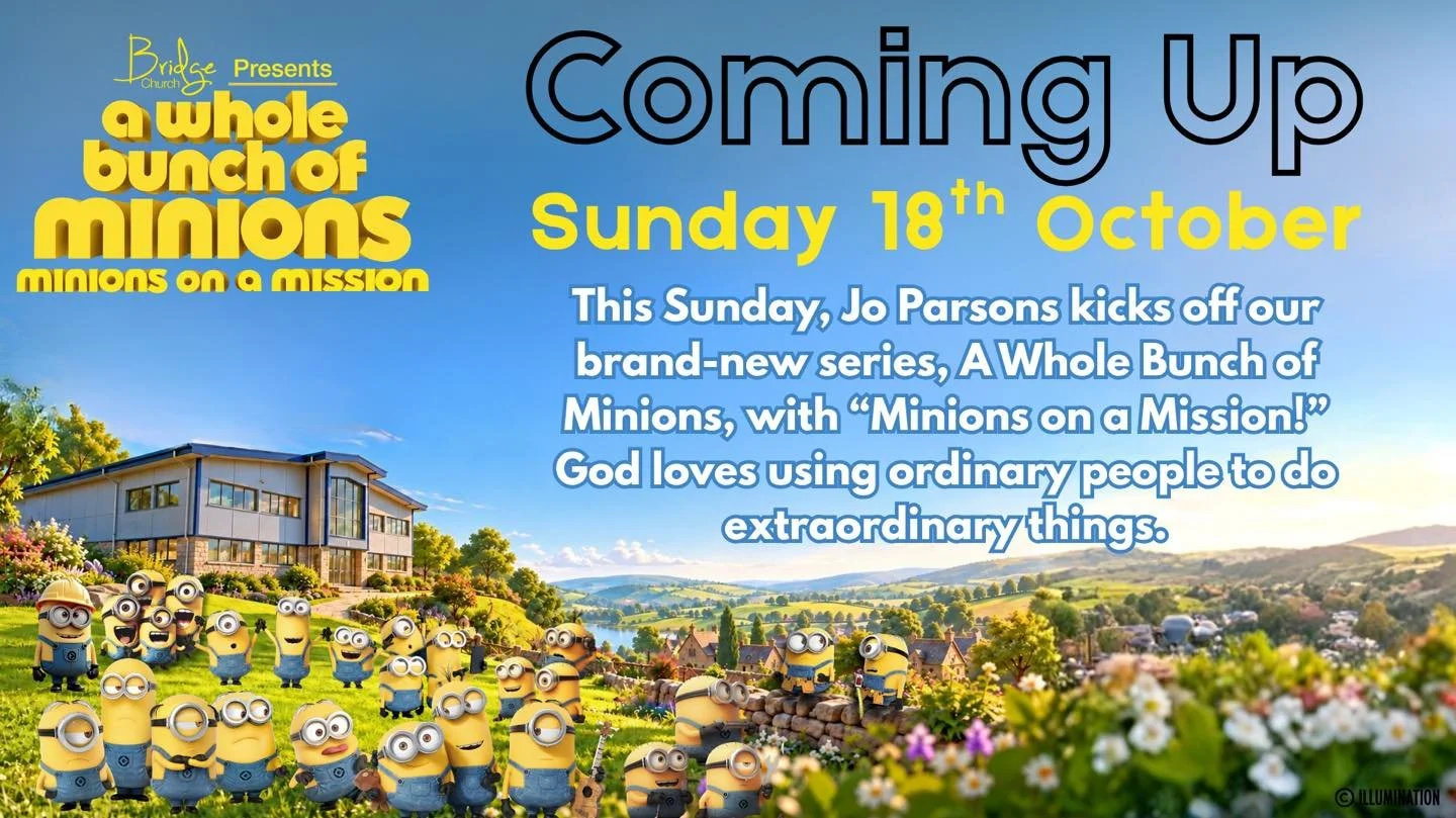 This Sunday, we&rsquo;re excited to launch our brand-new series, A Whole Bunch of Minions!

We can&rsquo;t wait to see you there!
