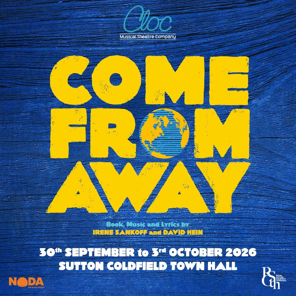 Come From Away - CLOC Musical Theatre Company (30th Sept - 3rd Oct 2026)