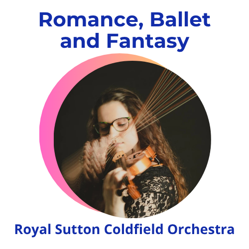 Romance, Ballet and Fantasy (10th October 2026)