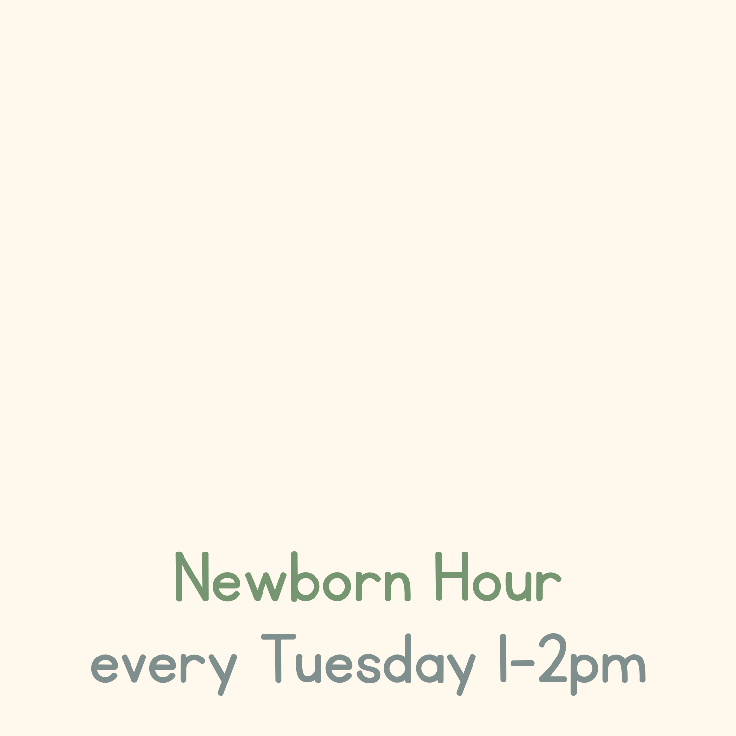 Newborn Hour