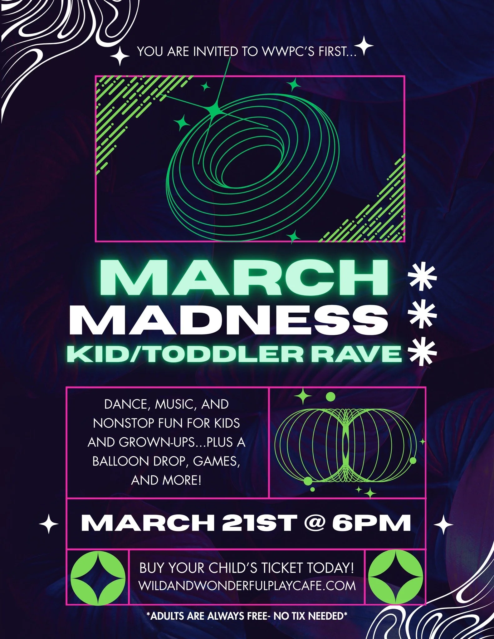 March Madness: Toddler/Kid Rave