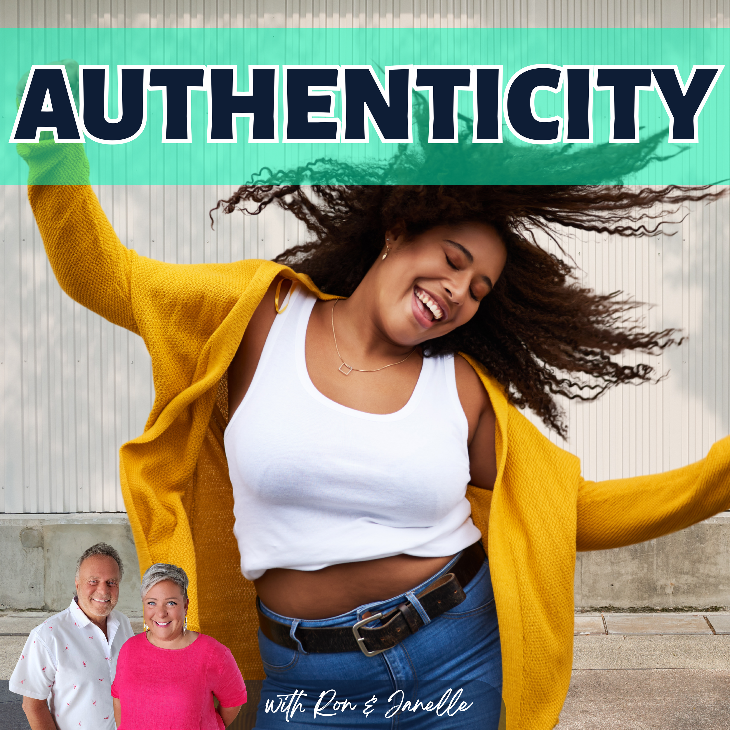 #1 Authenticity: The Courage to Be Who You Are