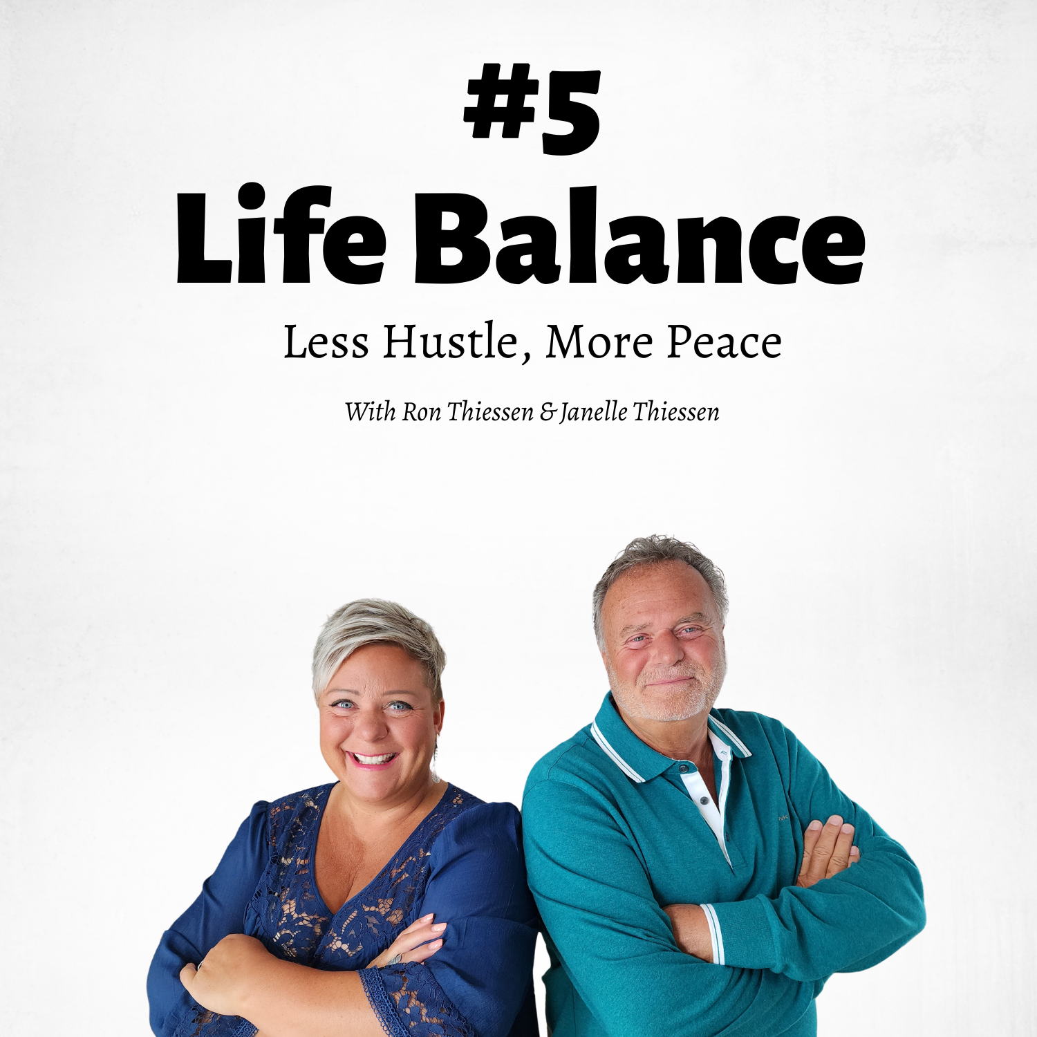 #5 Finding Life Balance: Less Hustle, More Peace