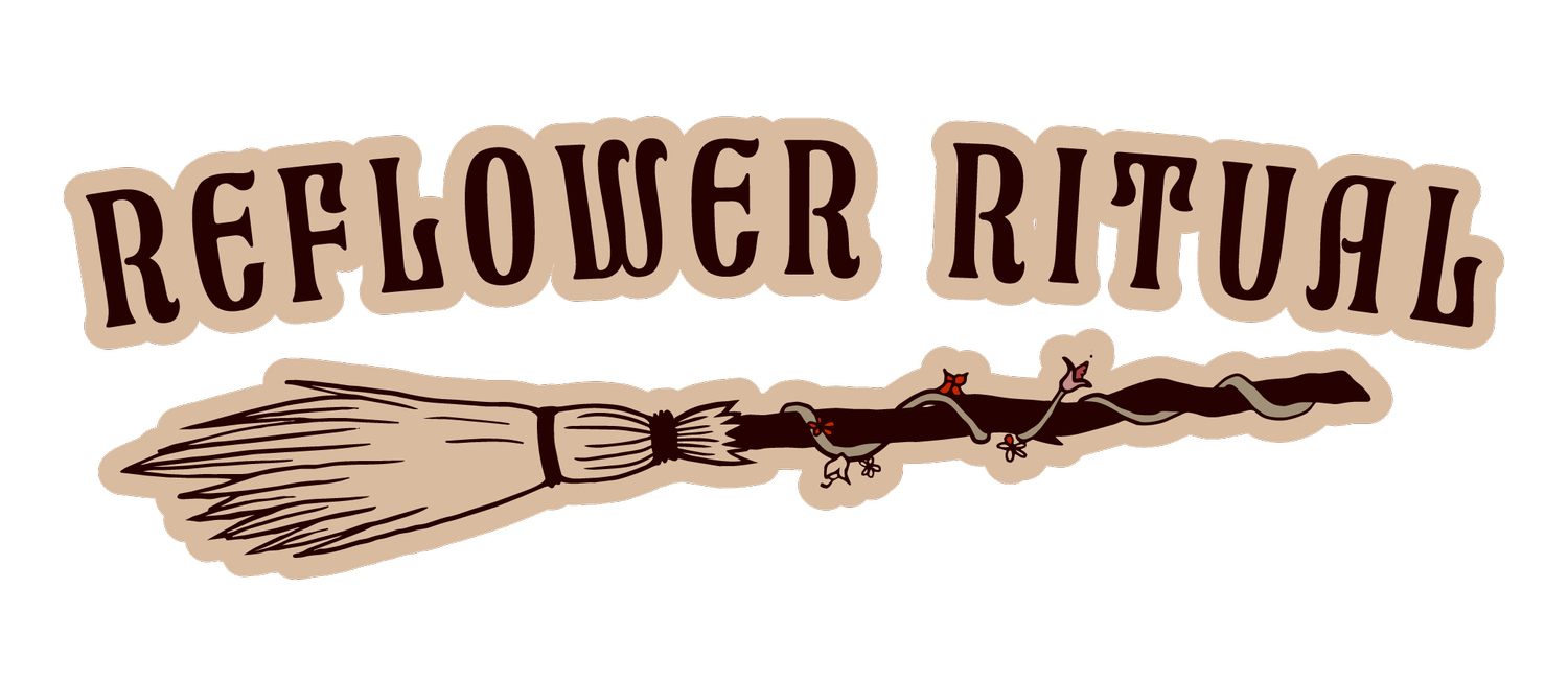 Reflower Ritual