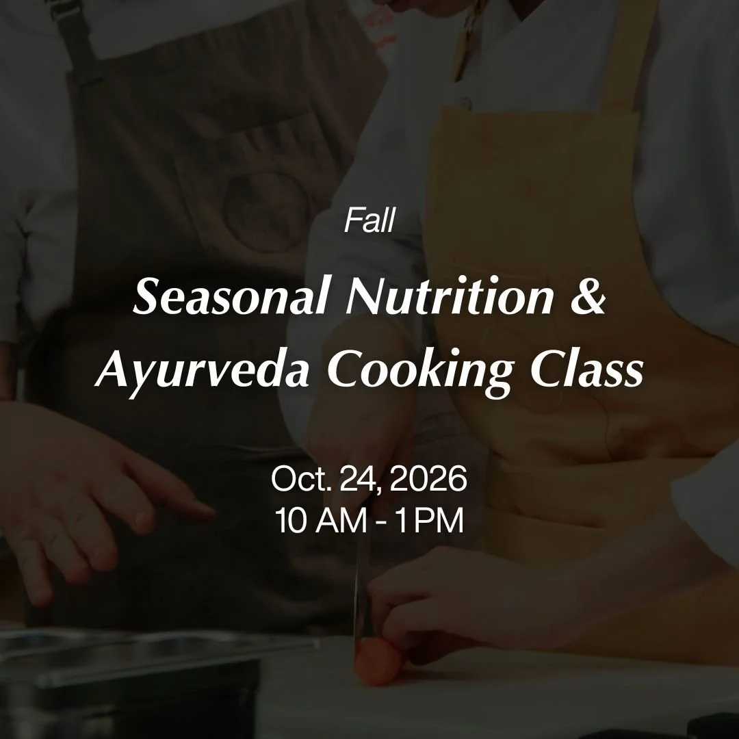 Fall Seasonal Nutrition and Ayurveda Cooking Class - SolFit Wellness and Sage Roots Wellness