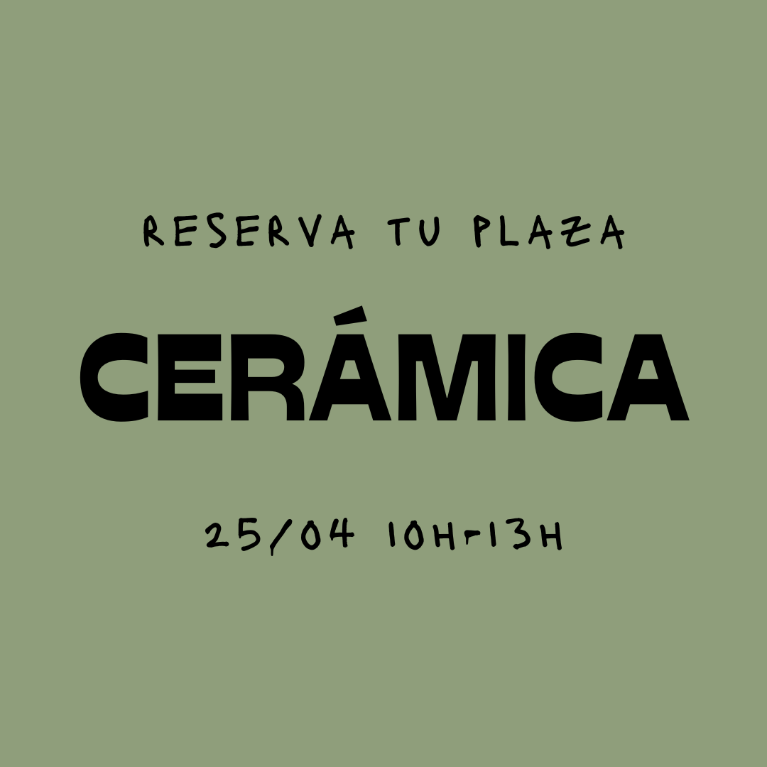 Reserva tu plaza - 25/04 Cerámica y café
