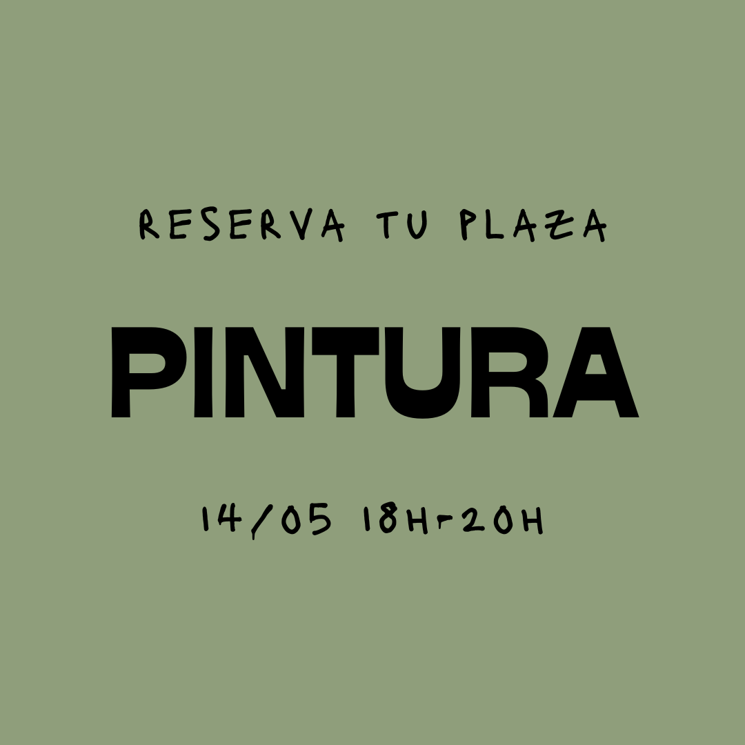 Reserva tu plaza - 14/05 Pintura y vino
