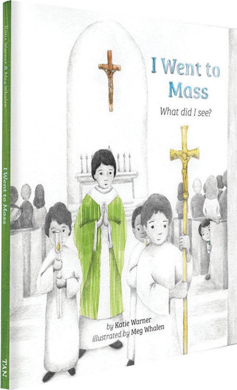 I Went to Mass Catholic children's book cover illustrated by Meg Whalen