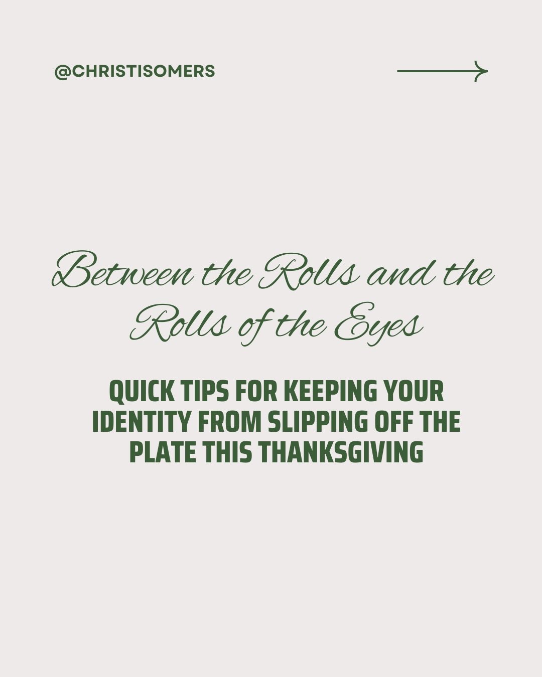 How to survive Thanksgiving withour losing yourself. From the girl who in 2014 famously clapped back with, &ldquo;I&rsquo;ll pass the turkey when you pass the attitude!!!&rdquo;

Pls remember: they are overcooked green beans. But YOU are the dessert,