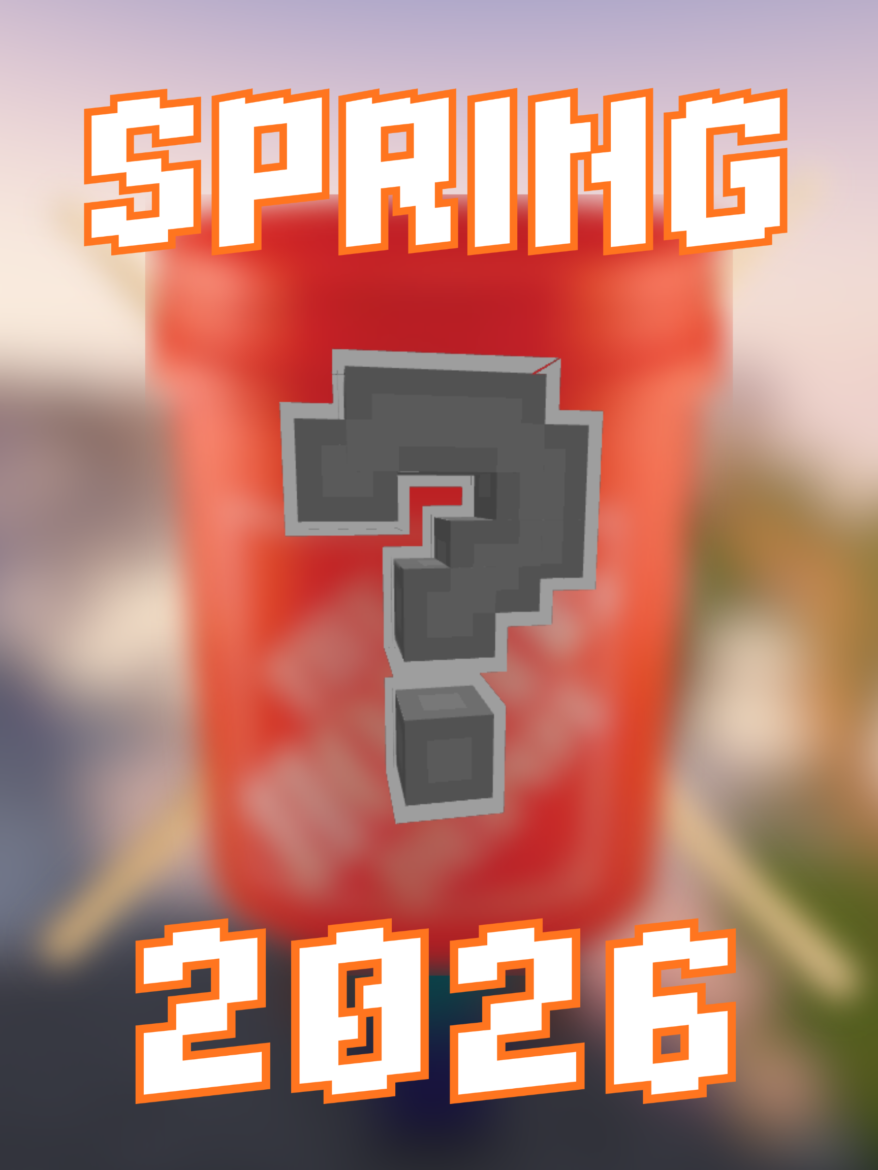 Spring 2026 Show: *TO BE REVEALED*