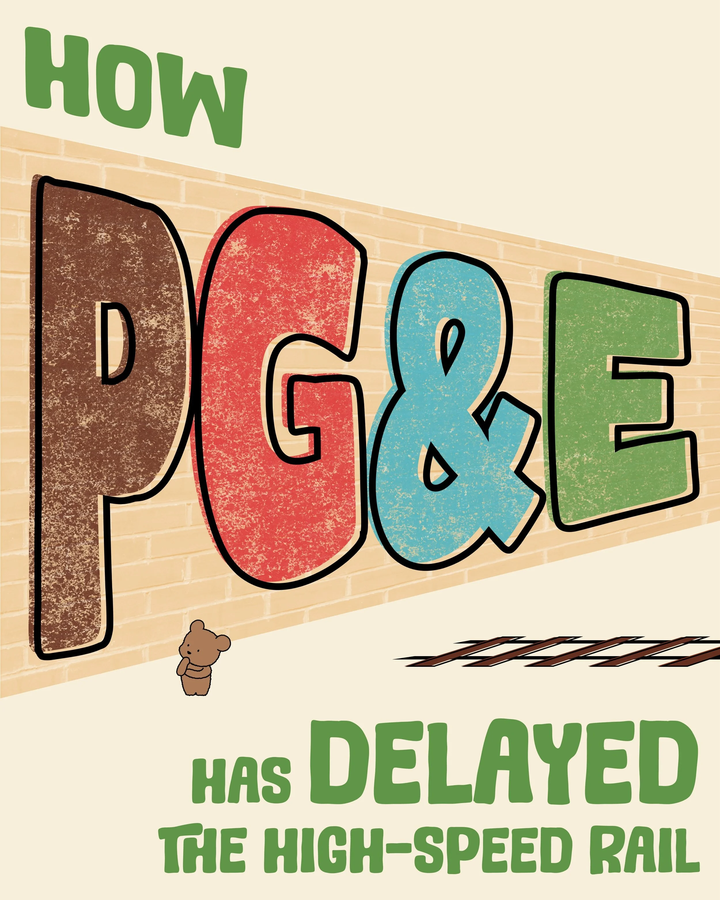 PG&amp;E has been one of the biggest roadblocks to building California&rsquo;s High-Speed Rail. 

Want fast trains connecting San Francisco, Millbrae, San Jose, Gilroy, Merced, Madera, Fresno, Hanford, Visalia, Bakersfield, Lancaster, Palmdale, Burba