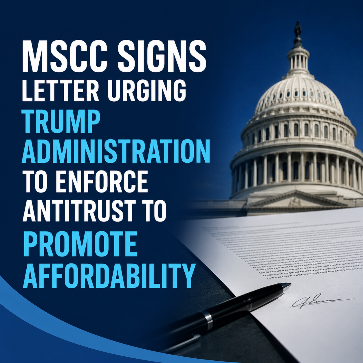 MSCC Signs Letter Urging Trump Administration to Enforce Antitrust to Promote Affordability