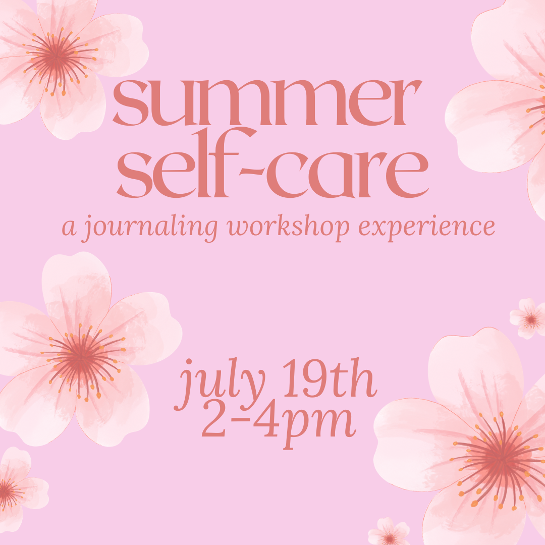 Summer Self-Care: Journaling Workshop