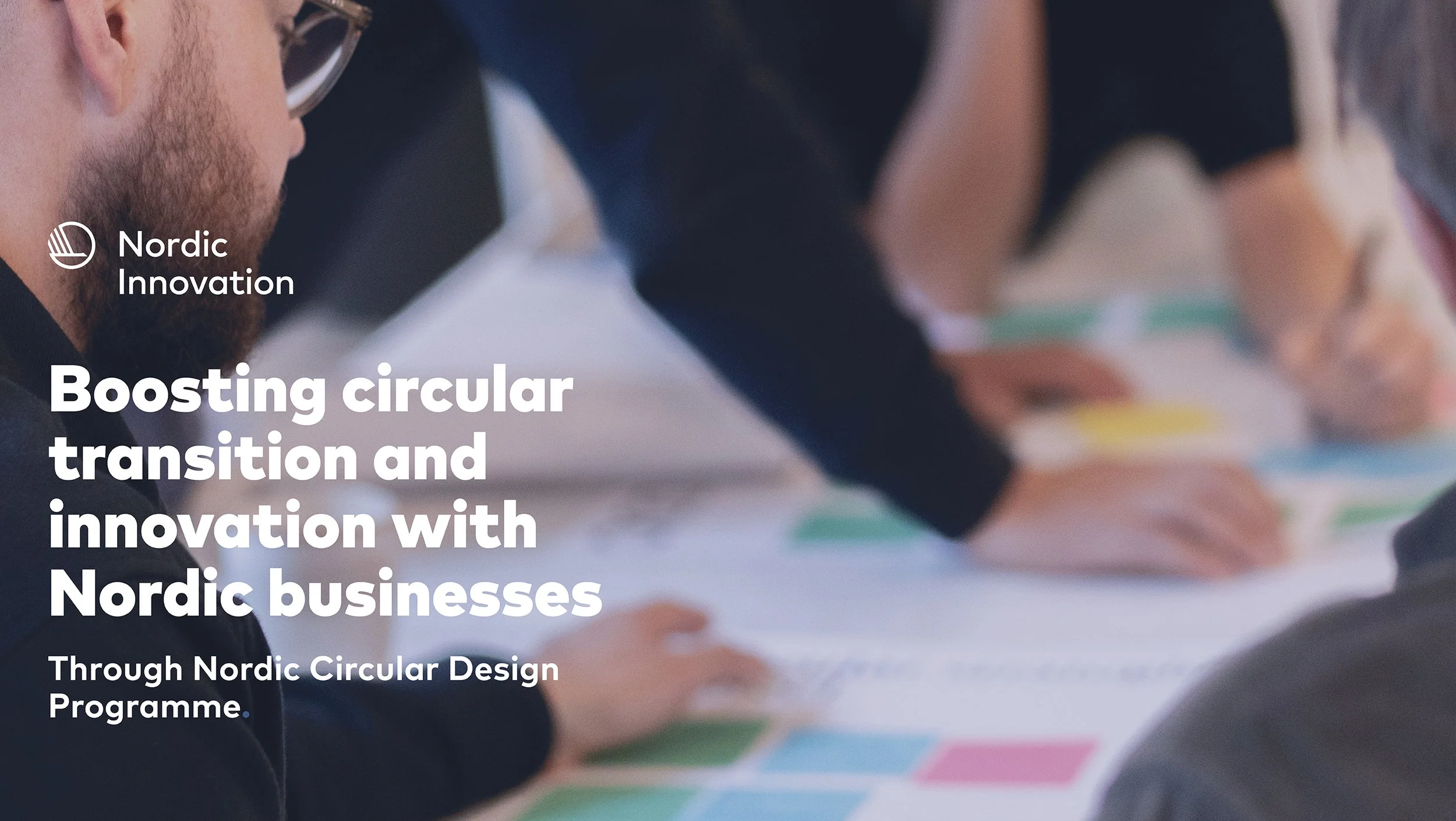 Nordic Innovation published Nordic Circular Design Programme's 2024-2025 Report: Boosting circular transition and innovation with Nordic businesses.