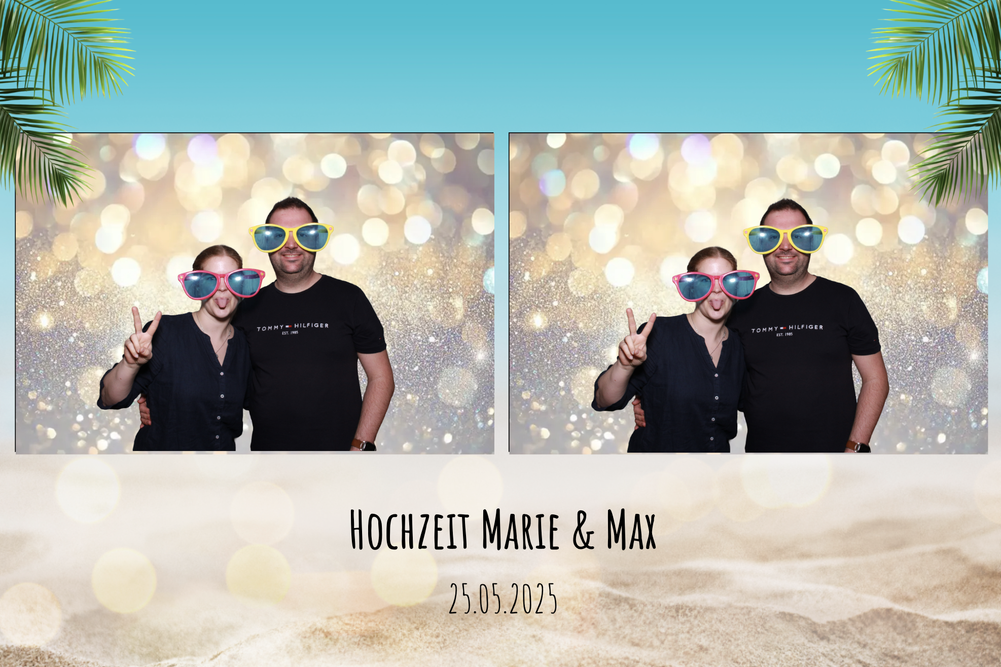 Zwei Personen tragen bunte Sonnenbrillen bei einer Hochzeitsfeier, im Hintergrund eine glitzernde Bokeh-Benübung mit Sand und Palmenzweigen, Text: Hochzeit Marie & Max, 25.05.2025.