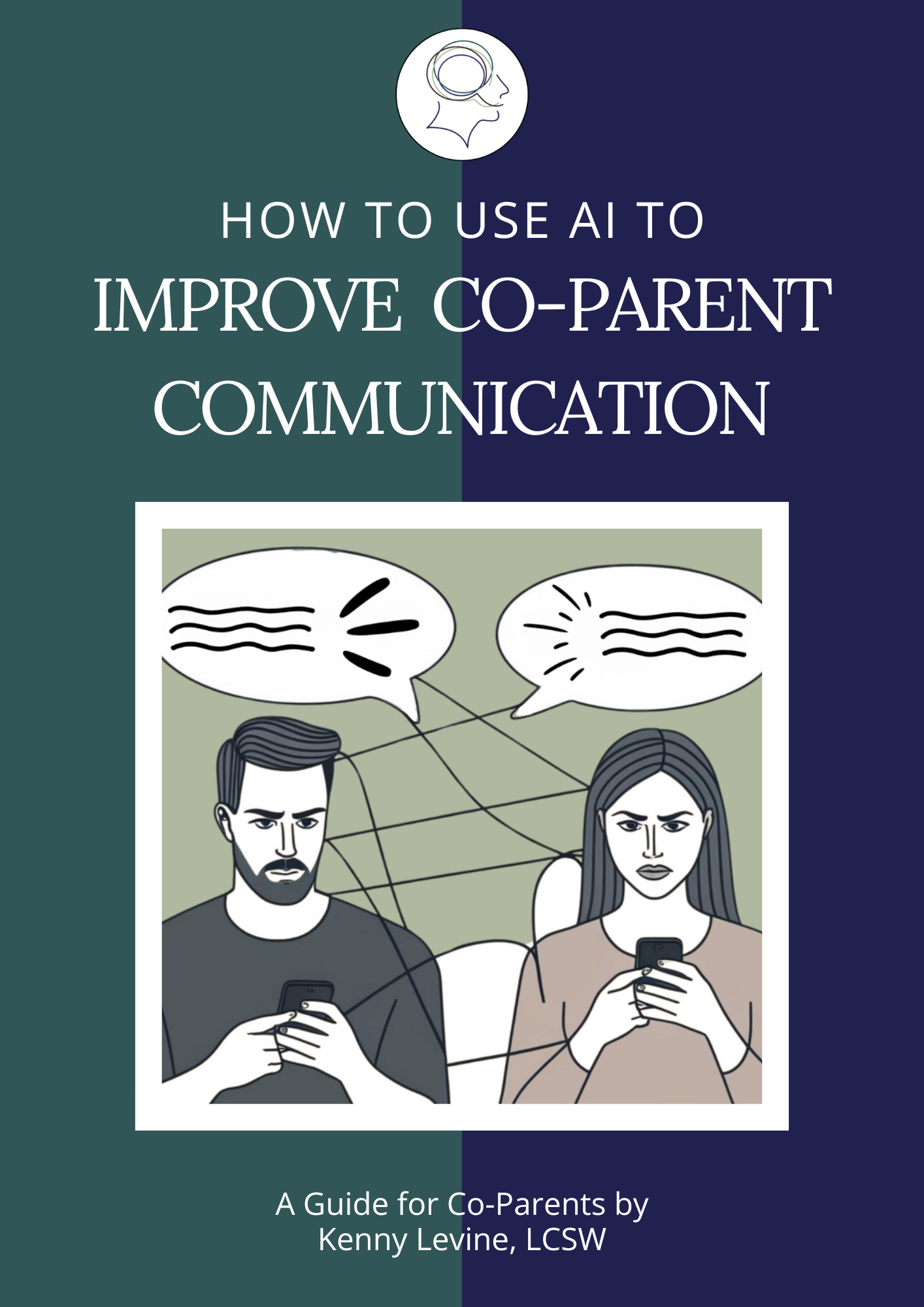 Cover of a guide titled 'How to Use AI to Improve Co-Parent Communication' by Kenny Levine, LCSW, featuring an illustration of a man and woman on their phones with interconnected speech bubbles and lines representing digital communication.