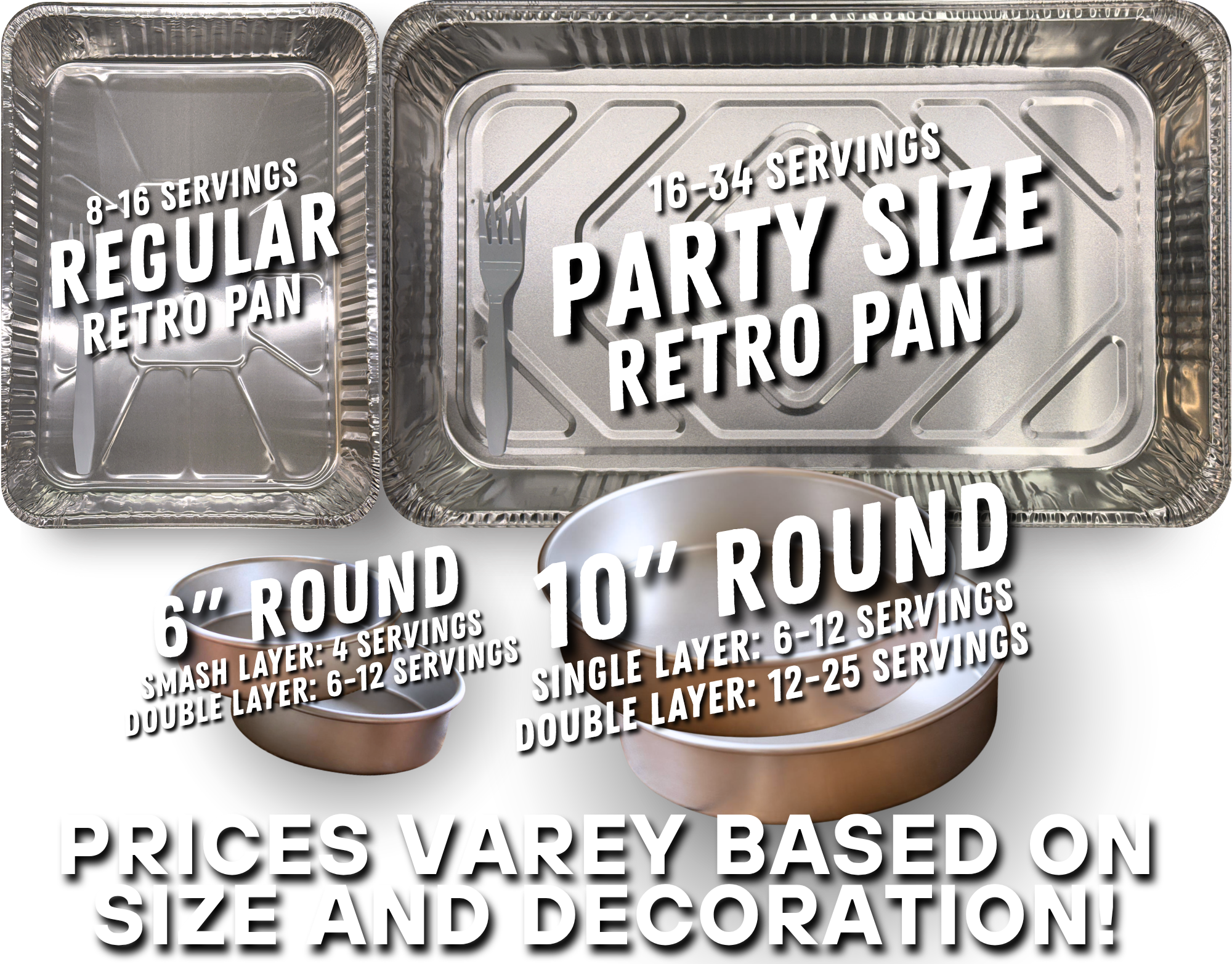 Assorted aluminum pans with white text overlay describing different sizes and servings of pan-based dishes.