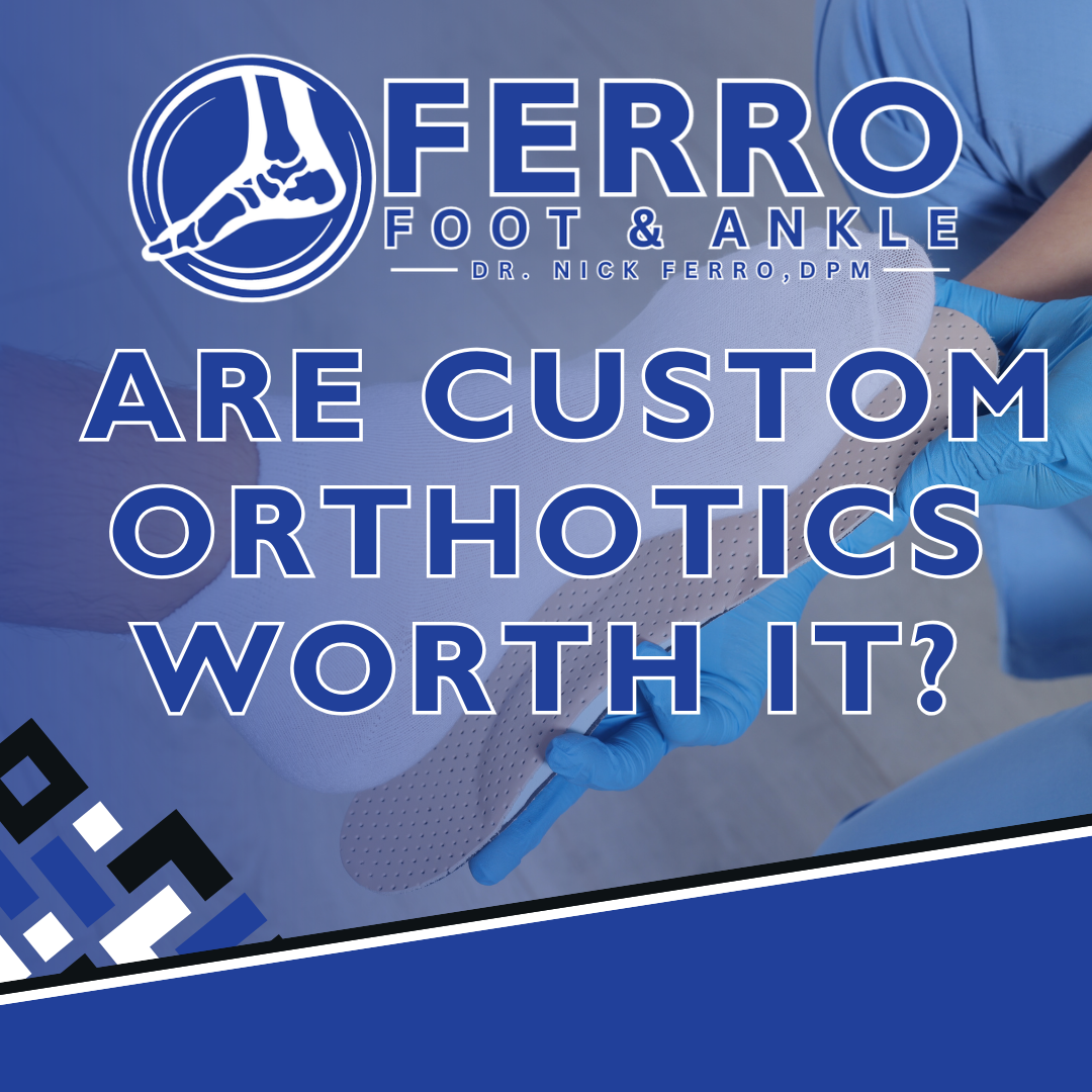 Are Custom Orthotics Worth It?