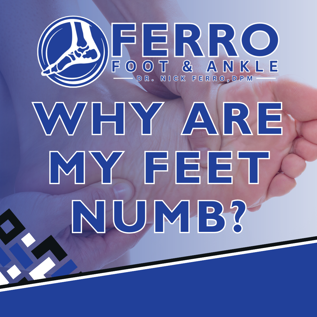Why Are My Feet Numb?