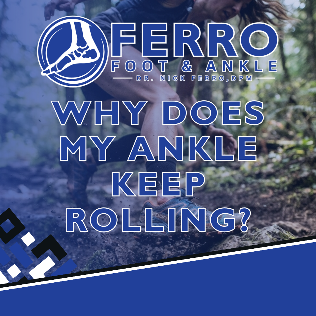 Why Does My Ankle Keep Rolling?