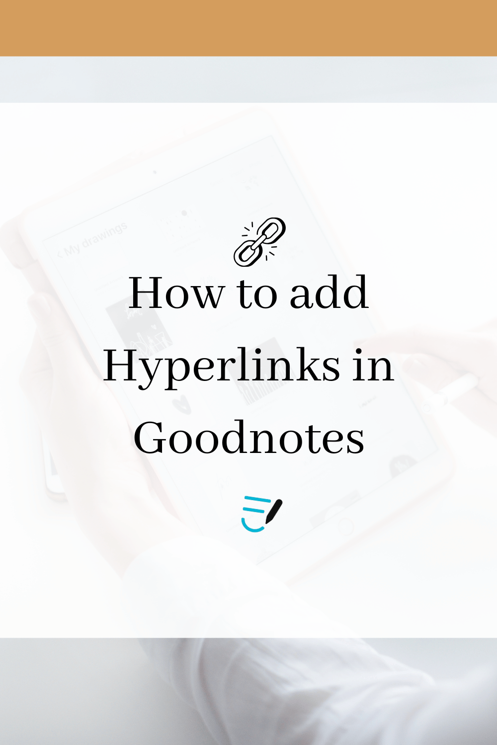 How to Add Hyperlinks to Any Goodnotes Document