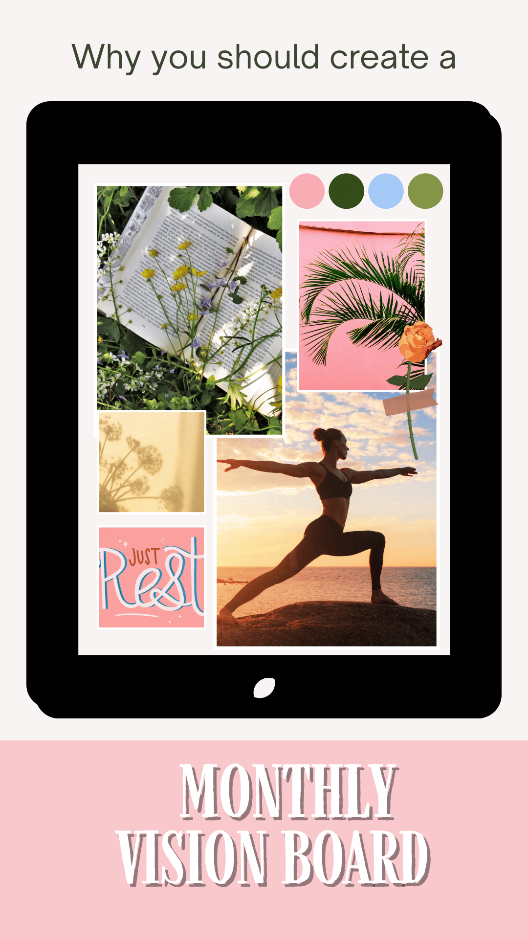 Pink vision board with someone doing self-care in nature such as reading and yoga. Includes self-care quotes just rest on an ipad