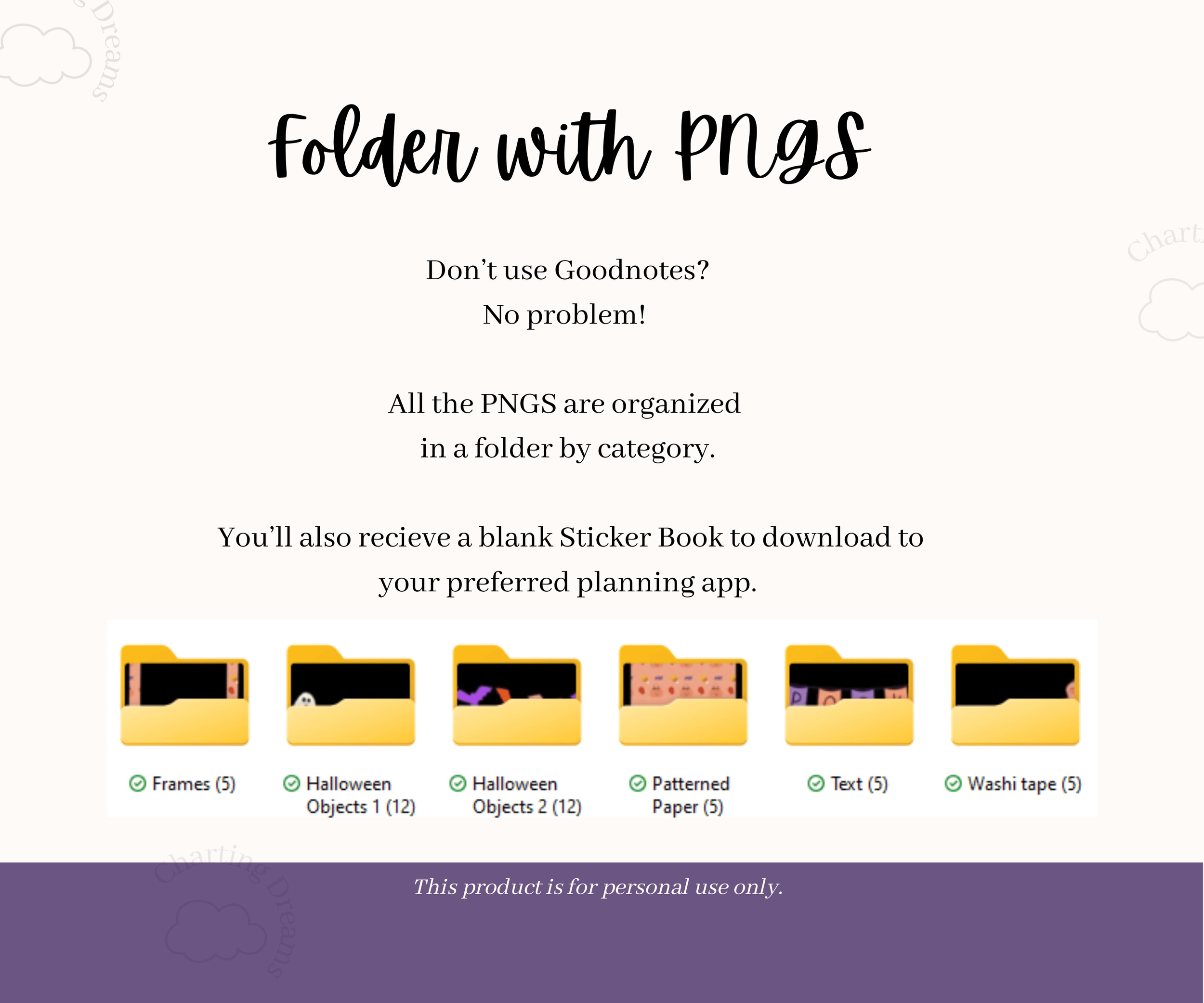 Don't use Goodnotes? No problem all the Halloween stickers are organized in a PNG folder allowing you to upload them to notability