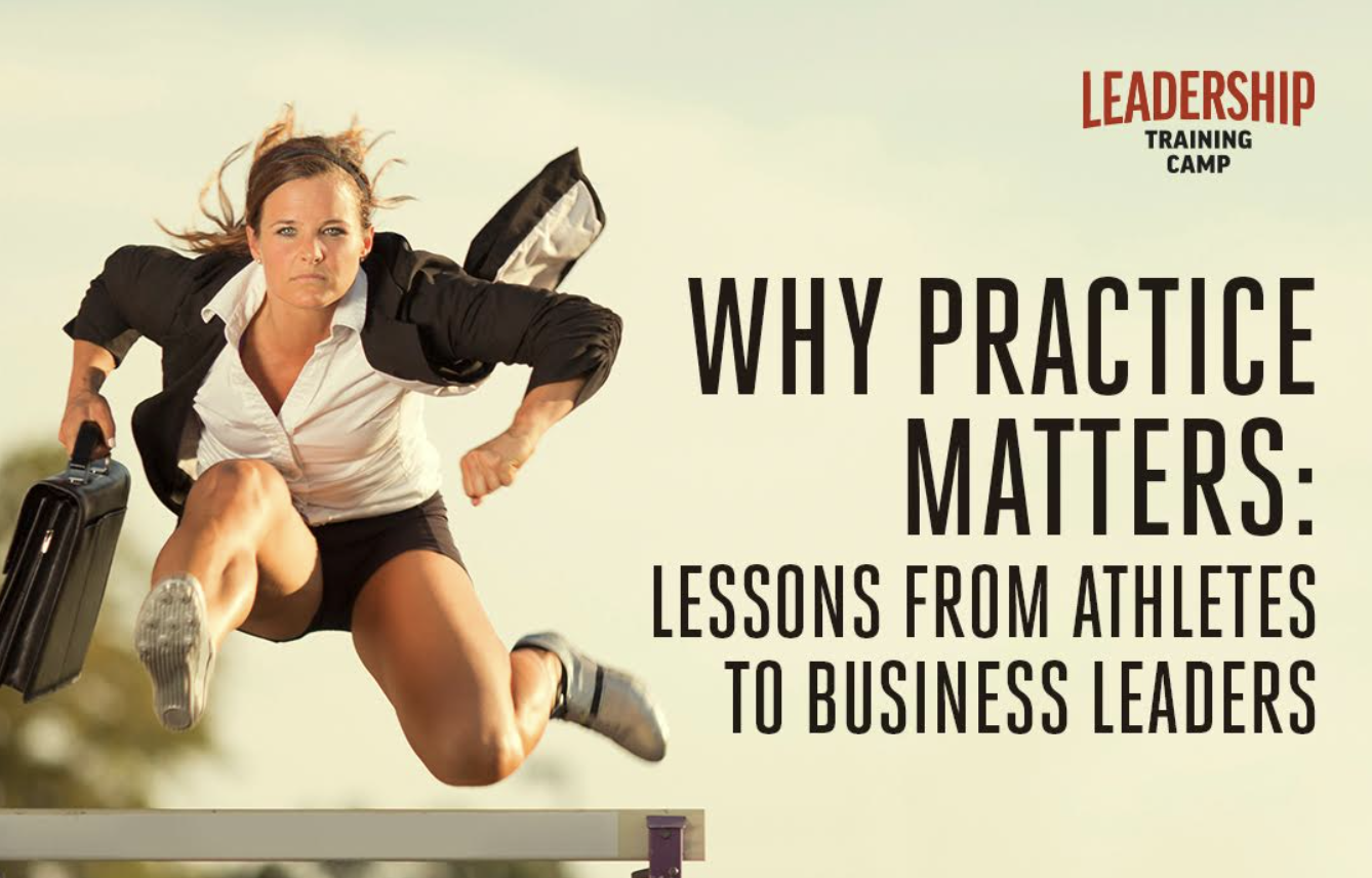 Why Practice Matters: Lessons from Athletes to Business Leaders #3