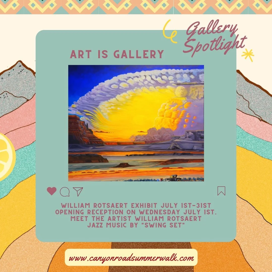 🖼️✨🎨 GALLERY SPOTLIGHT 
419 CANYON ROAD
@art.is.gallery 

make sure to stop by 419 Canyon on July 1 for their @williamrotsaert exhibit! Meet the artist himself and listen to jazz music by &lsquo;swing set&rsquo;. 

We can hardly wait for Canyon Roa