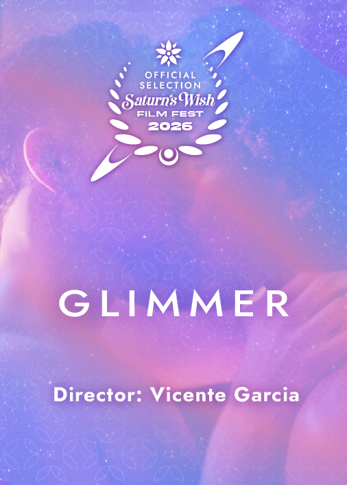 Poster for Saturn's Wish Film Fest 2026 featuring the movie Glimmer.