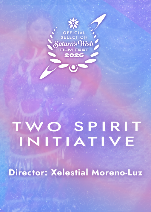 Poster for Saturn's Wish Film Fest 2026 featuring the Two Spirit Initiative, with a celestial background in purple and blue hues.
