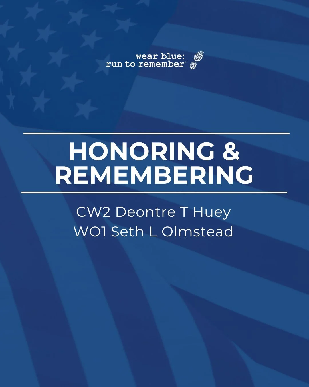 Today, we speak the names of CW2 Deontre T Huey and WO1 Seth L  Olmstead.

We remember two soldiers who gave their lives in service to our nation. We honor their commitment, their courage, and the lives they shared with their families, friends, and f
