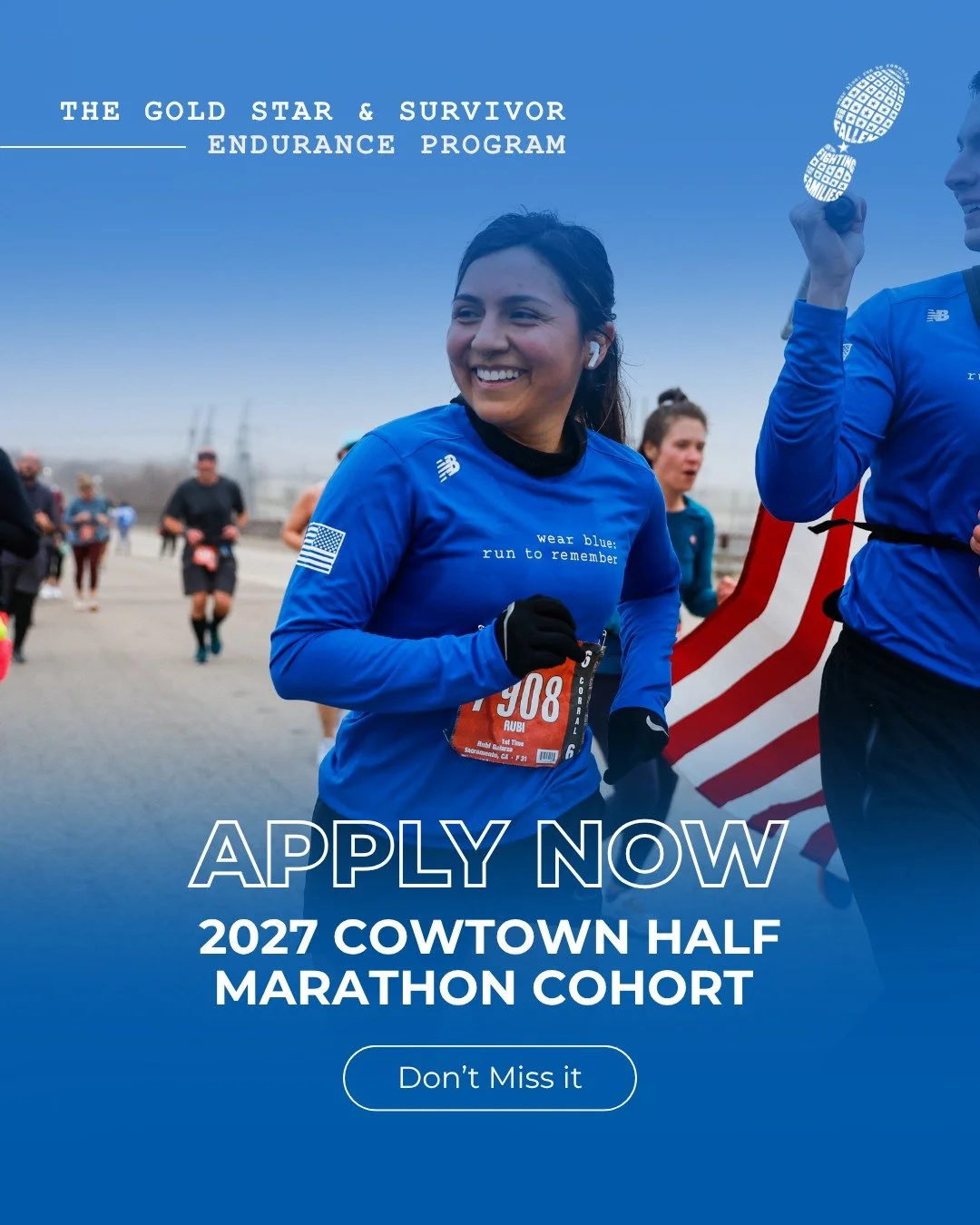 Gold Star and Surviving Family Members: your next finish line could be Cowtown. 💙

Applications are open for the Gold Star &amp; Survivor Endurance Program&rsquo;s Cowtown Half Marathon cohort.

We invite parents, siblings, spouses, and children 18 