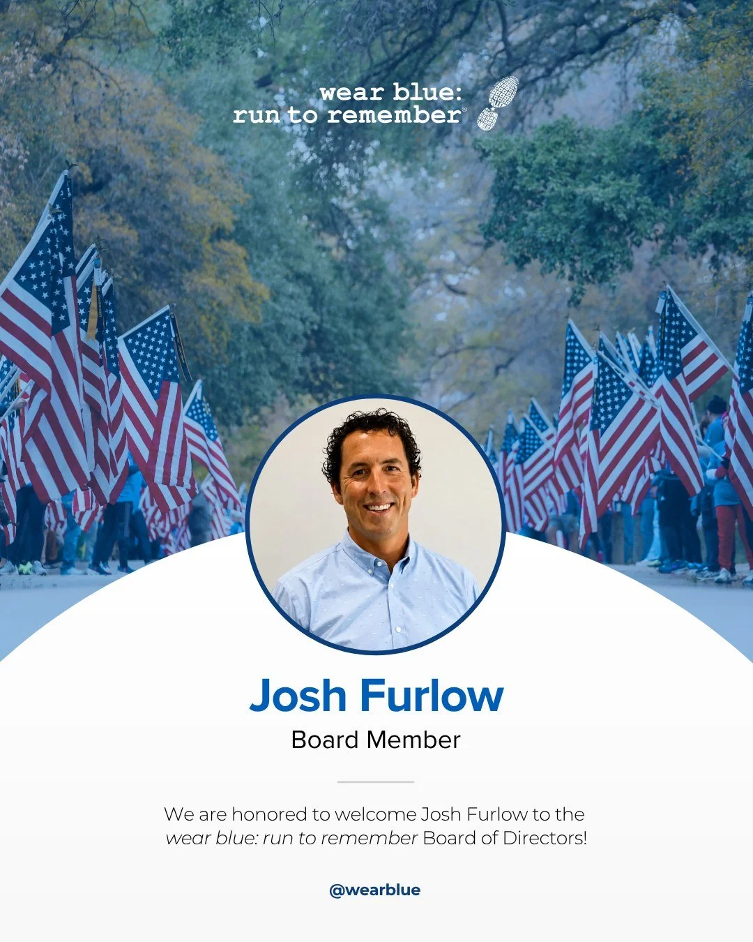 We&rsquo;re honored to welcome Josh Furlow to wear blue&rsquo;s Board of Directors.

Josh is Co-Founder and Principal of The Trust Group and brings more than 25 years of experience in endurance sports, live events, and entertainment. He has served as