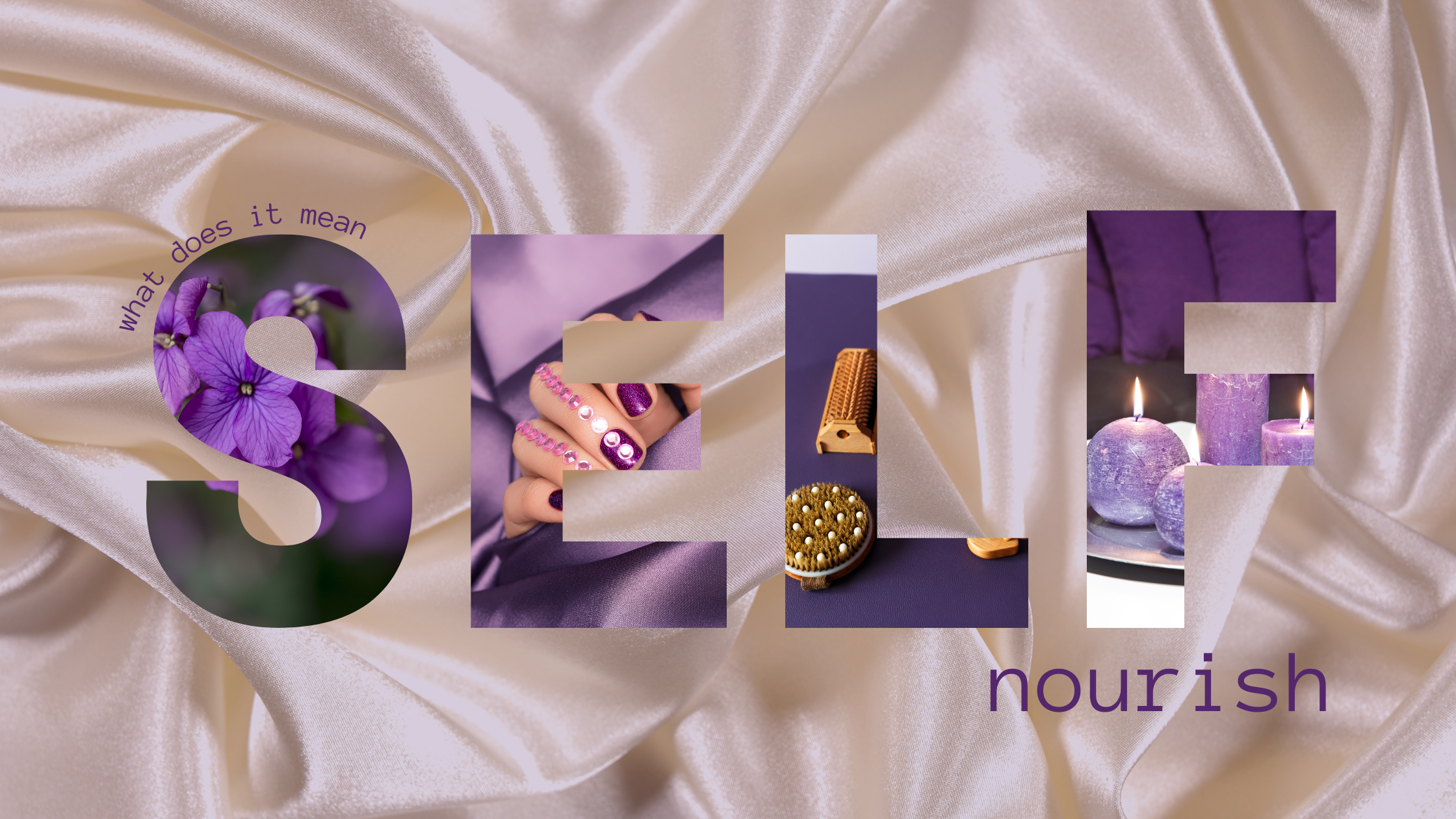 What Does It Mean to Self-Nourish?