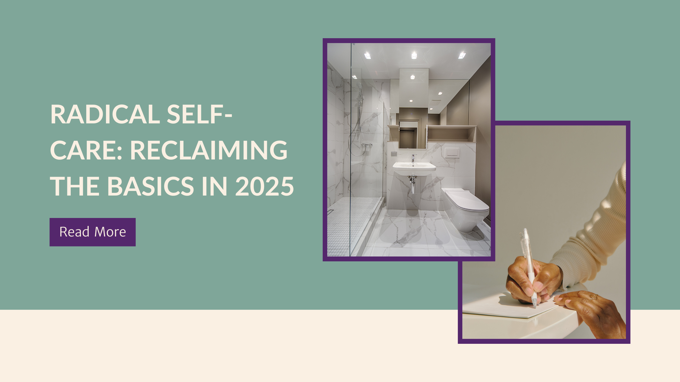 Radical Self-Care: Reclaiming the Basics