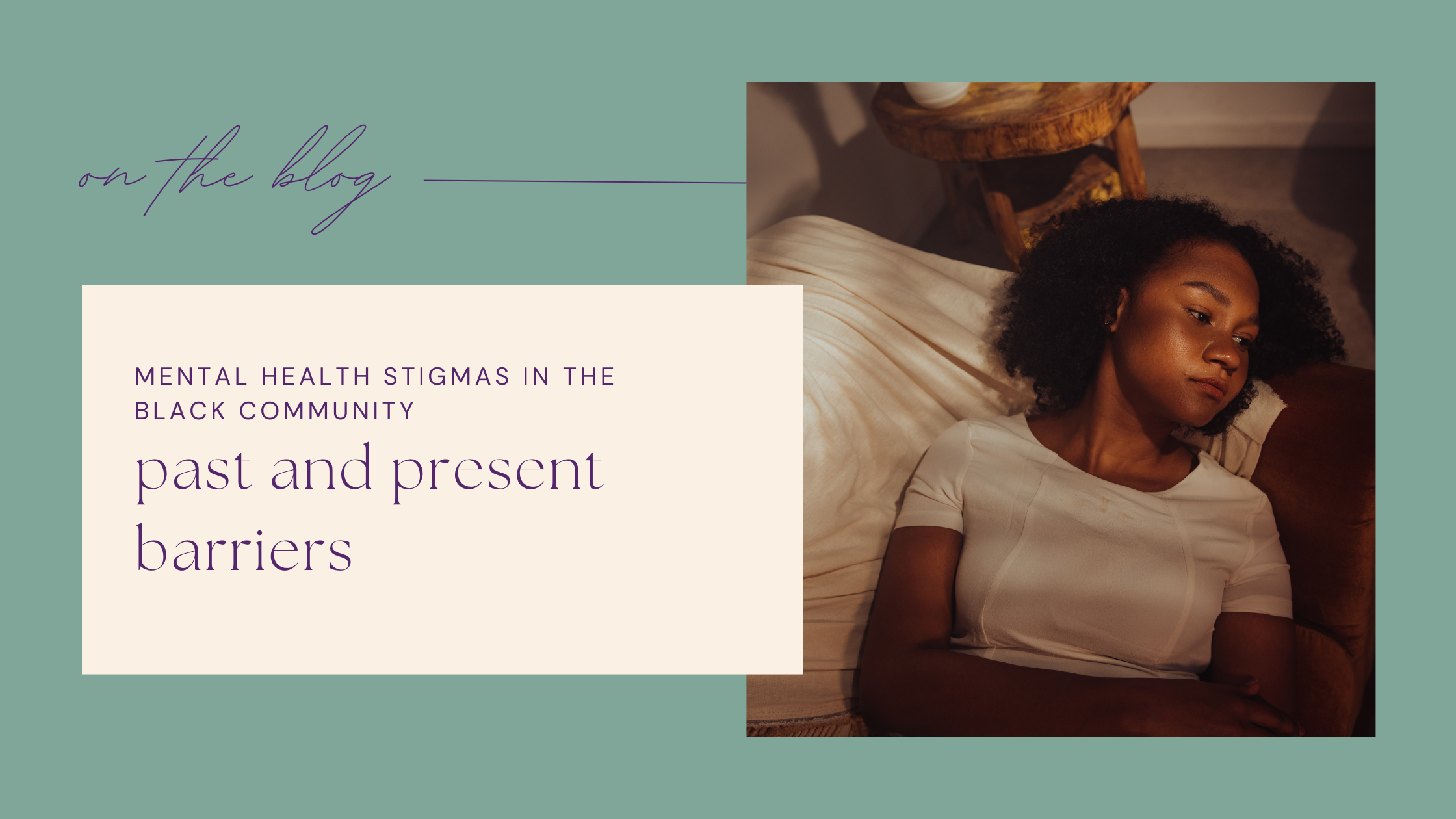 Mental Health Stigmas in the Black Community: Past and Present Barriers