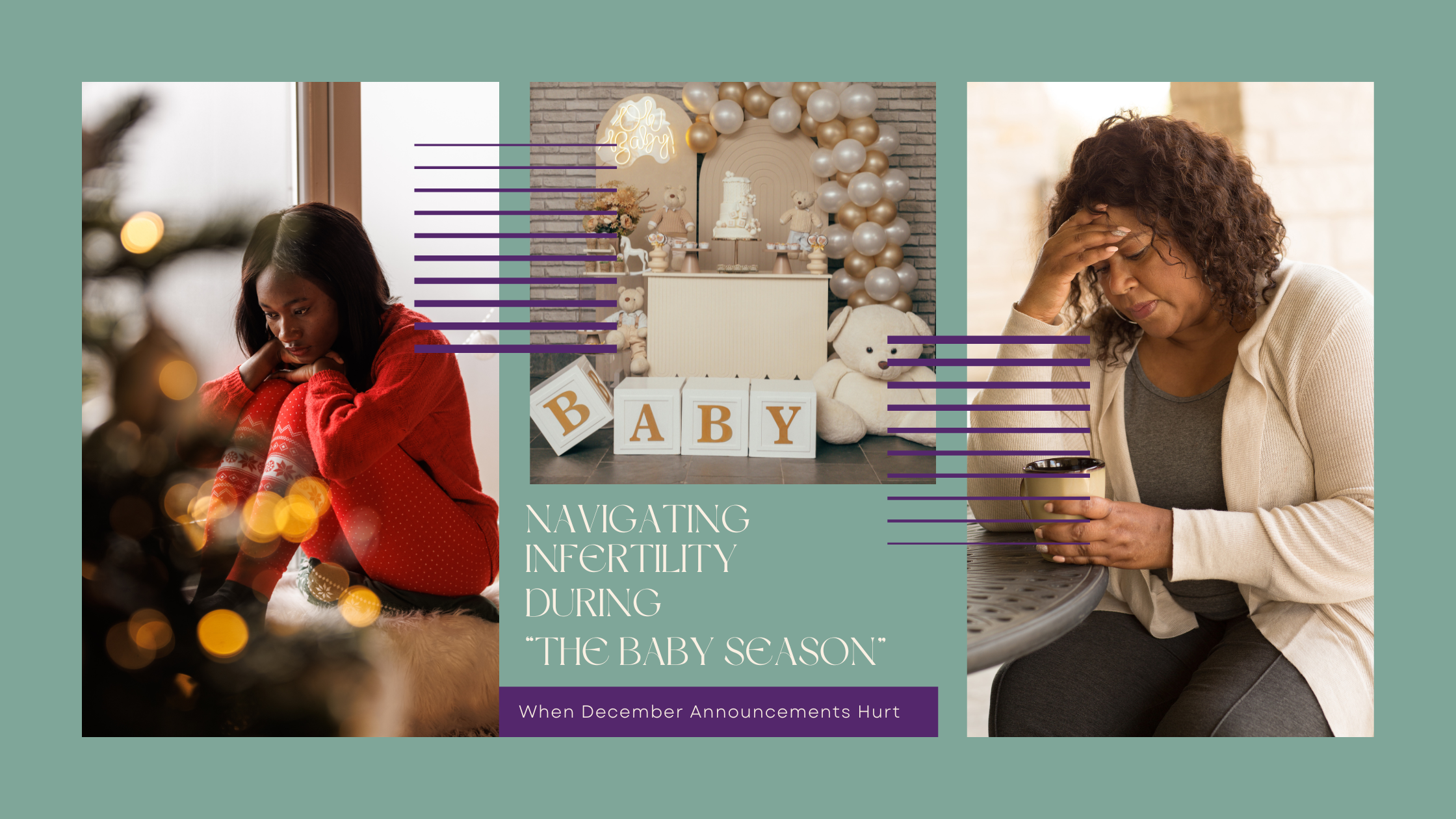 Navigating Infertility During the "Baby Season": When December Announcements Hurt