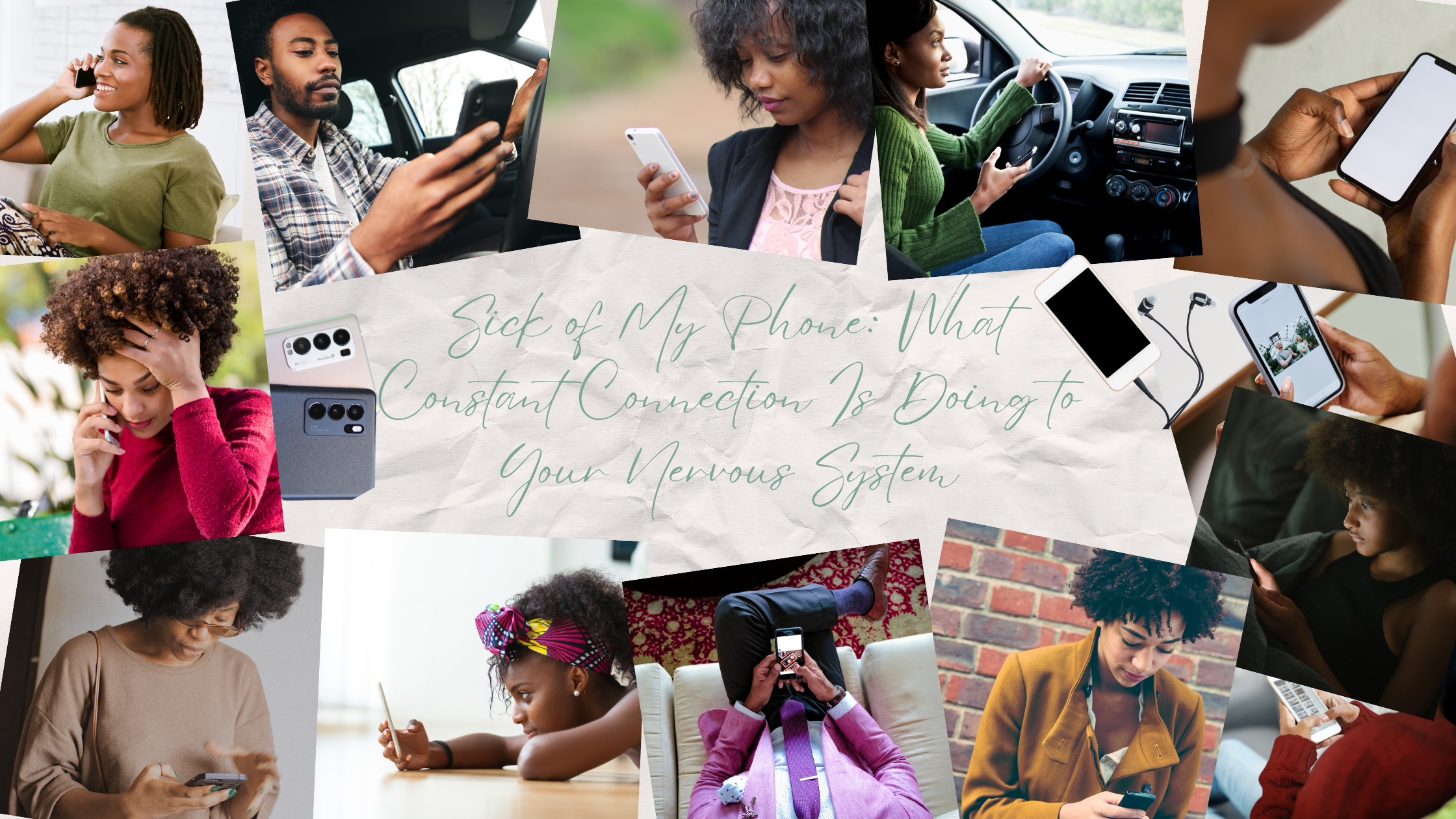 Sick of My Phone: What Constant Connection Is Doing to Your Nervous System