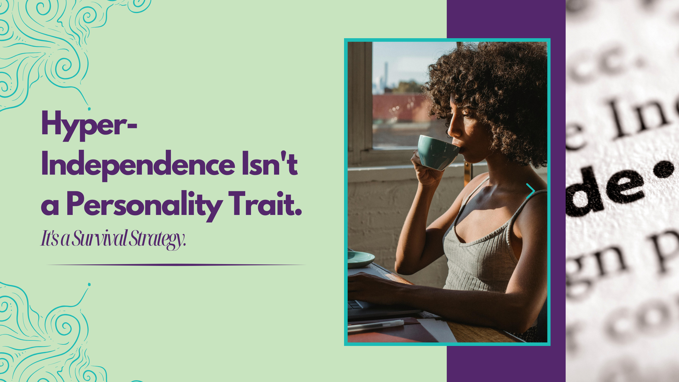 Hyper-Independence Isn't a Personality Trait. It's a Survival Strategy.