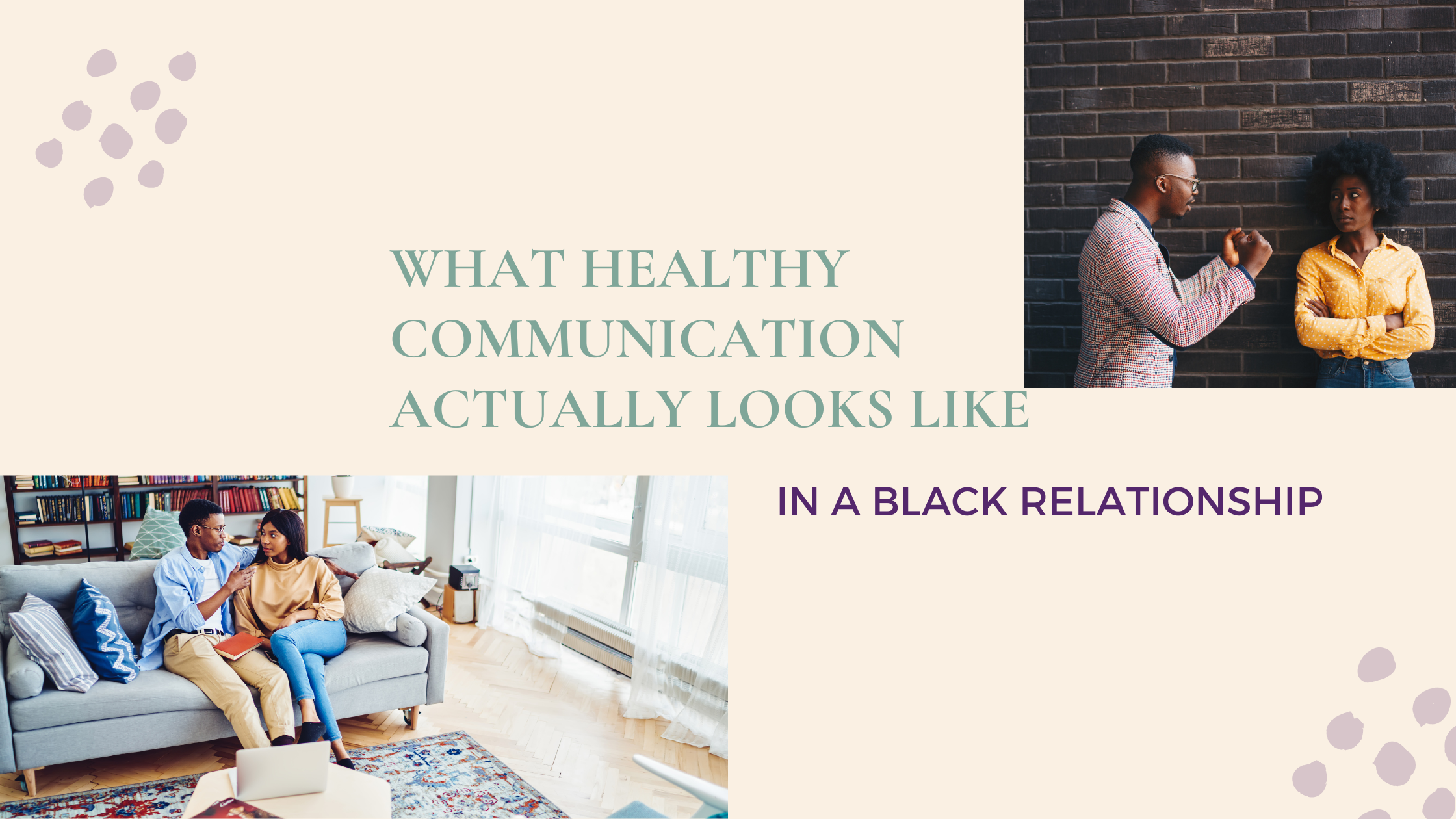 What Healthy Communication Actually Looks Like in a Black Relationship: Beyond "Just Communicate"