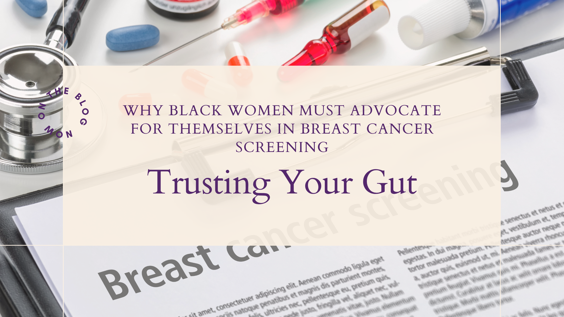 Trusting Your Gut: Why Black Women Must Advocate for Themselves in Breast Cancer Screening