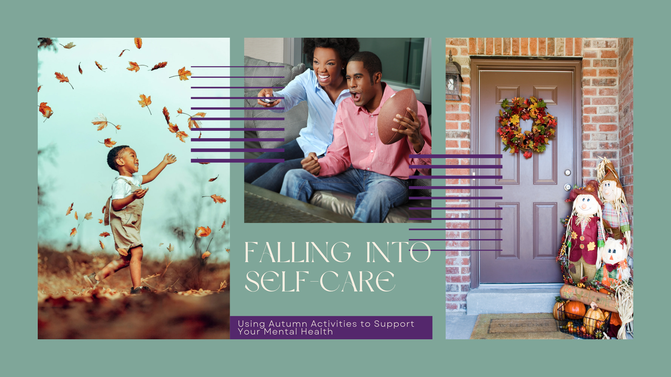 Falling Into Self-Care: Using Autumn Activities to Support Your Mental Health