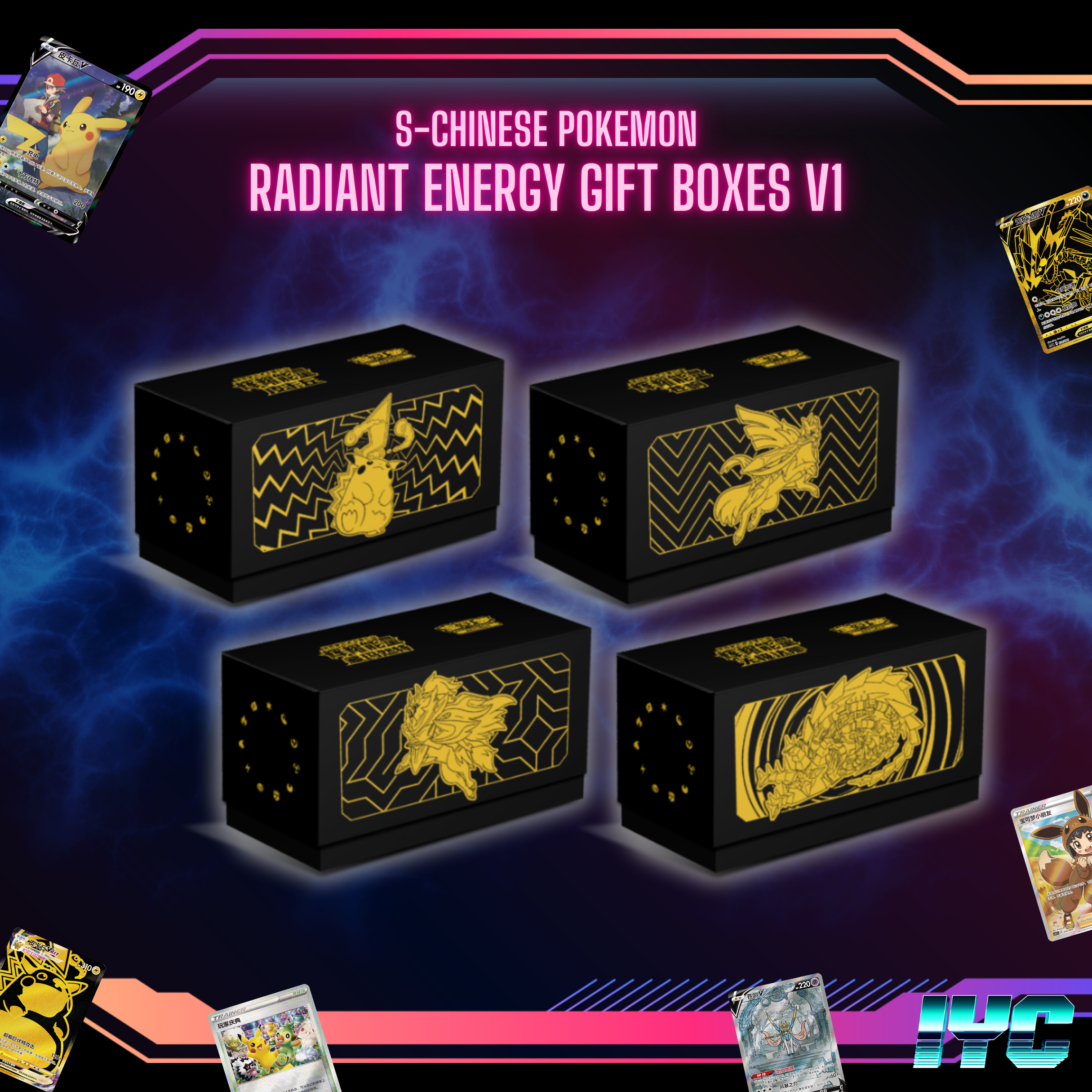 Radiant Energy Exclusive Gift Boxes V1 - S-Chinese Pokemon (Pikachu, Zacian, Zamazenta, Eternatus)